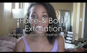 Face and Body Exfoliation