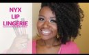NYX LIP LINGERIE SWATCHES + Review on Dark Skin Black Woman