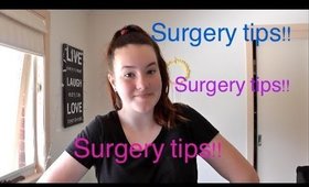 Surgery Tips: What it's Like Going Into Surgery
