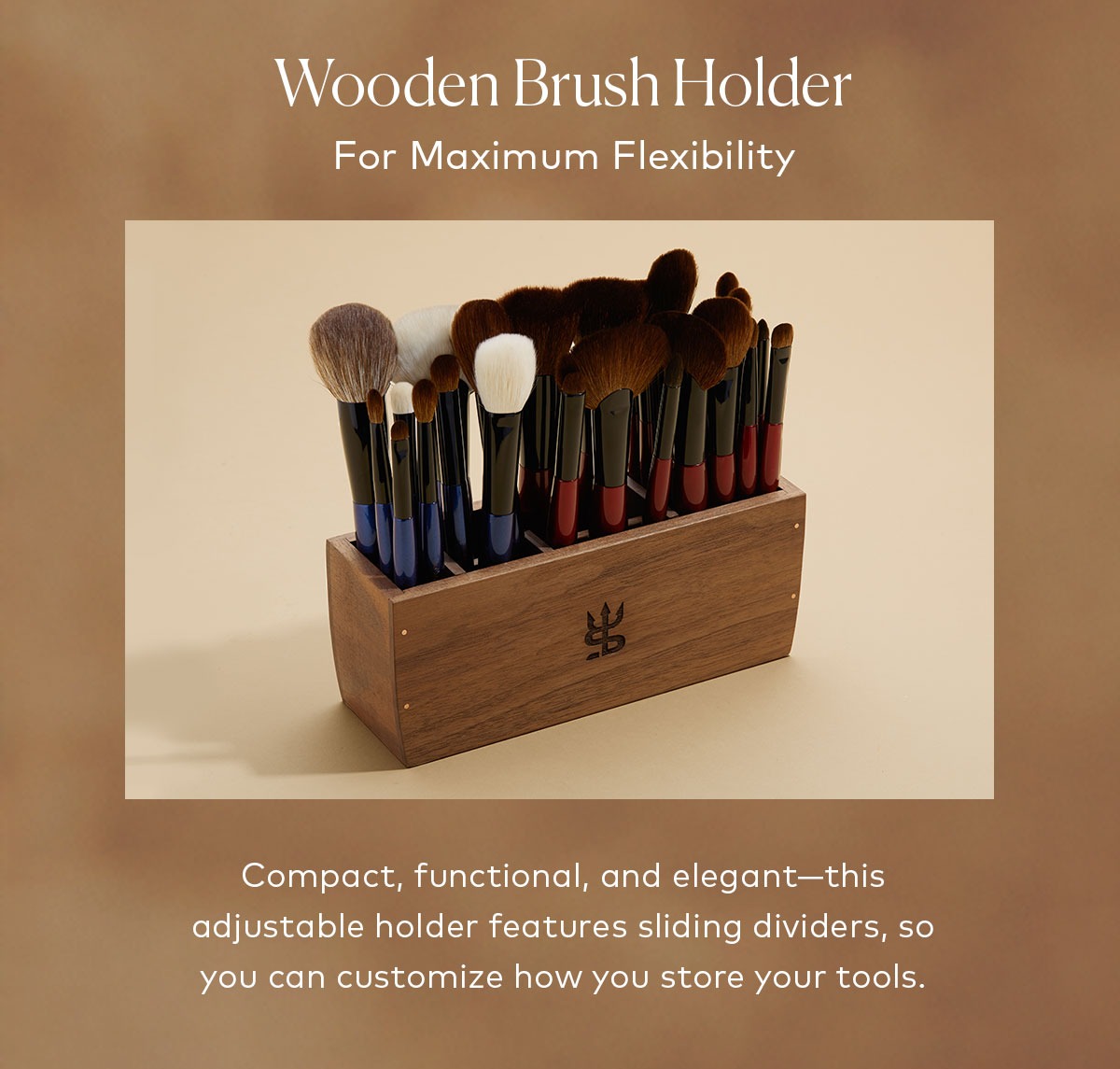 Compact, functional, and elegant—this adjustable holder features sliding dividers, so you can customize how you store your tools. Shop the Sonia G. Wooden Brush Holder on Beautylish.com!