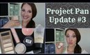 Project Pan Update #3 ☮ ALL MAKEUP