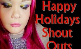 Happy Holidays Shout Outs