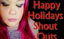 Happy Holidays Shout Outs