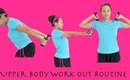 Upper Body Work Out Routine | Beginners, Injured, Inactive, etc