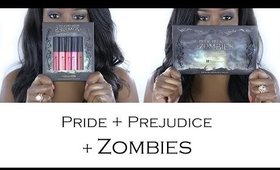 Pride and Prejudice and Zombies x BH Cosmetics