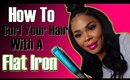 How To Curl Your Hair With A Flat Iron /Straightener ft. Mayvenn Hair