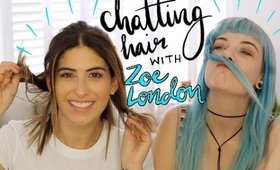 HAIR CHATS WITH ZOE LONDON | Lily Pebbles