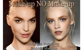 Makijaż do pokazu mody Makeup NO Makeup   Henry & Vince Eranowa Olsztyn