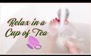 Relax in A Bath of Tea | Lili Aromatherapy | Self Care