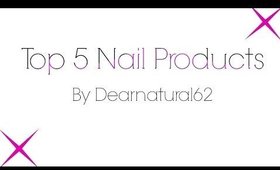TOP 5 Nail Products of 2014