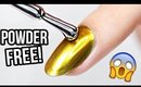 WOW! Get Chrome Nails WITHOUT Powder!