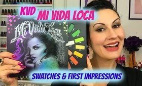 NEW Kat Von D Palette Mi Vida Loca, Swatches and First Impressions