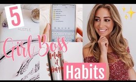 5 Girl Boss Habits To Achieve Goals // How To be Productive 2018