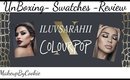COLOURPOP X ILUVSARAHII | UNBOXING |Swatches |Review | MakeupByCookie