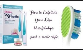 How to Exfoliate Your Lips: bliss fabulips pout-o-matic dupe