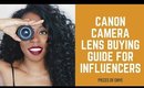 Canon Camera Lens Buying Guide for Influencers