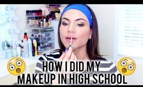 HOW I DID MY MAKEUP IN HIGH SCHOOL CHALLENGE | Kayleigh Noelle