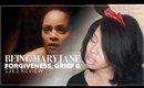 Forgiveness, Grief & Being Mary Jane Eps. 3