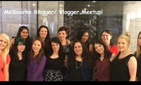 ♡ Melbourne blogger/ Vlogger meet up ♡