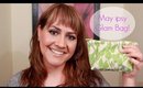 May 2014 Ipsy Bag Unboxing! Did I unsubscribe??