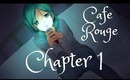 Cafe Rouge- Chapter 1 w/ commentary