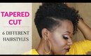 How to Style a Tapered Cut on Natural Hair|  Six Hairstyles