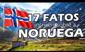 17 FATOS INCRÍVEIS E CURIOSOS SOBRE A NOREGA