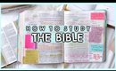 How I Study My Bible (Beginner Tips For Bible Study)