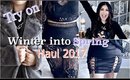 HUGE Winter into Spring Haul 2017 TRY ON