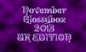 November Glossybox 2013 (UK) - The one thats a little hand obsessed but I still love it!