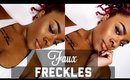 Faux Freckles! Talk Through Makeup Tutorial