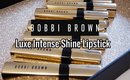 Bobbi Brown Luxe Intense Shine Lipstick