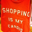 Shopping is my cardio