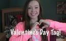Valentine's Day TAG!