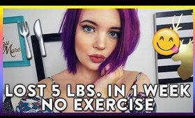 Losing 5 Pounds In 1 Week Without Exercise (What I Ate)