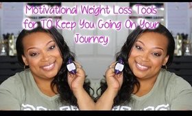 Weight loss Tools for Motivation (PoshLifeDiaries)