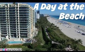 DAY AT THE BEACH | Dearnatural62