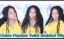 FEELING BETRAYED😫|OUTRE  4X4 BRAIDED LACE WIG ☆ PASSION TWIST WIG