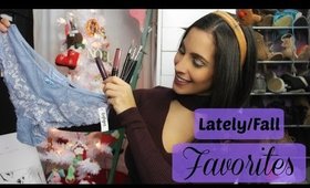 Fall Favorites | Lately Favorites