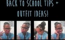 Collab: BACK TO SCHOOL TIPS + OUTFIT IDEAS!!