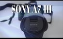 SONY A7 III Unboxing I Part 1
