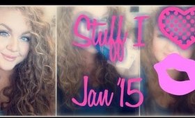 Stuff I Love 💛 | Jan '15