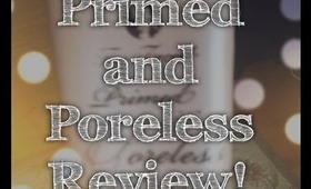 Primed and Poreless Review!