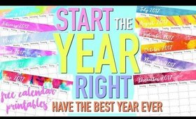 START THE YEAR RIGHT | How to Have the BEST YEAR EVER & FREE Calendar | Paris & Roxy