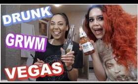 DRUNK GET READY WITH ME IN LAS VEGAS