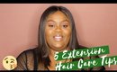 5 Extension Hair Care Tips