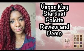 Vegas Nay Stardust Palette Review and Demo