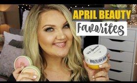 APRIL BEAUTY FAVORITES | 2017