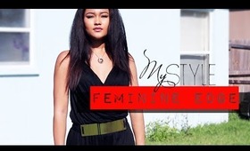 My Style: Feminine & Edgy | Kalei Lagunero