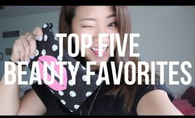 Top 5 Favorite Products | blushmepinkk